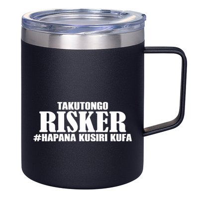 Takutongo Risker Hapana Kusiri Kufa 12oz Stainless Steel Coffee Mug