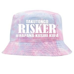 Takutongo Risker Hapana Kusiri Kufa Tie-Dyed Bucket Hat