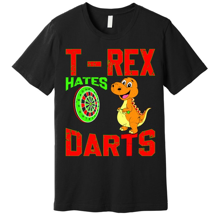 T Rex Hates Darts Premium T-Shirt