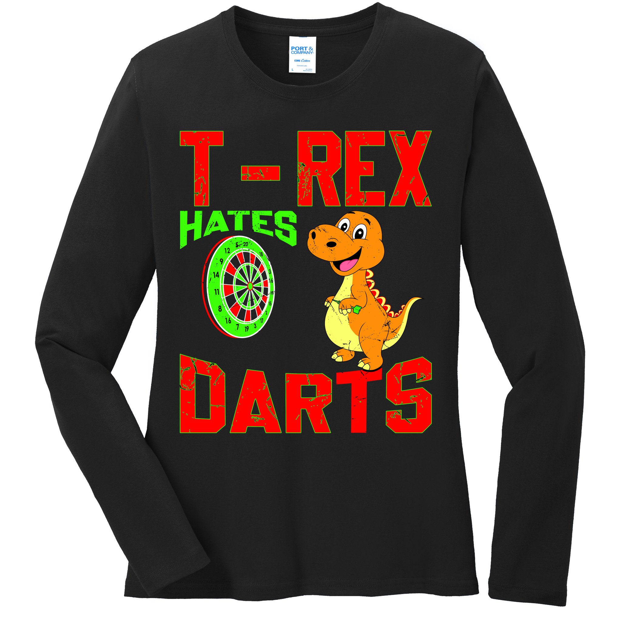 T Rex Hates Darts Ladies Long Sleeve Shirt