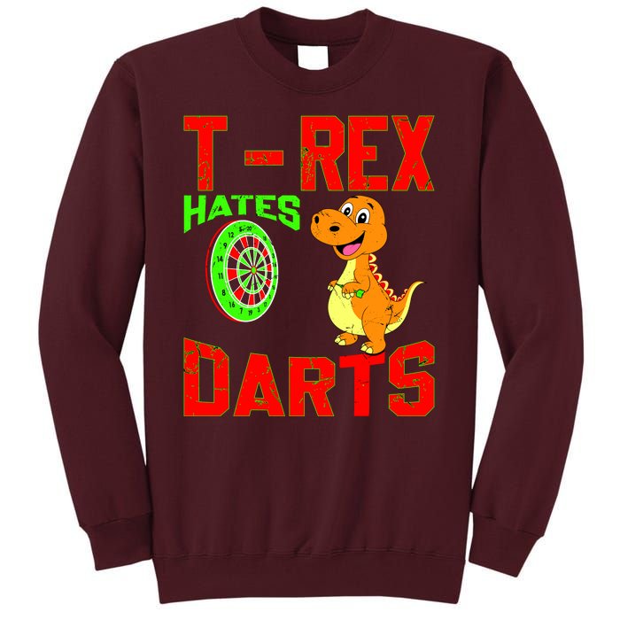 T Rex Hates Darts Tall Sweatshirt