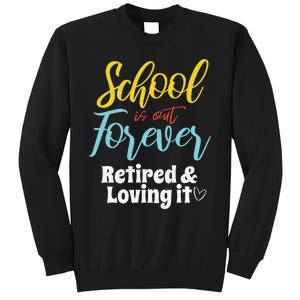 Teacher Retirement Humorous Quote Passionate Retire Educator Sweatshirt