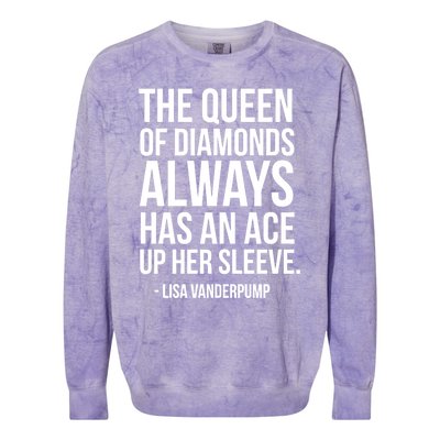 The Real Housewives Lisa Vanderpump Tagline Gift Colorblast Crewneck Sweatshirt