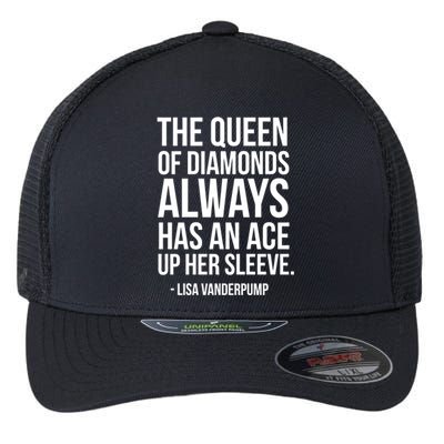 The Real Housewives Lisa Vanderpump Tagline Gift Flexfit Unipanel Trucker Cap