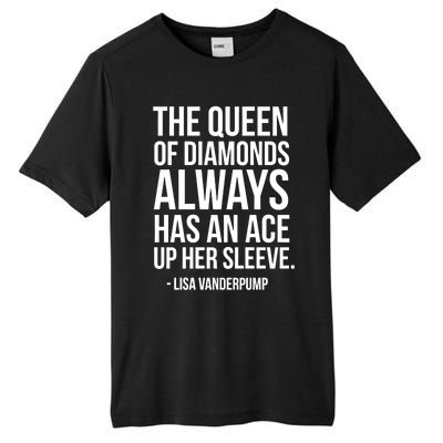 The Real Housewives Lisa Vanderpump Tagline Gift Tall Fusion ChromaSoft Performance T-Shirt