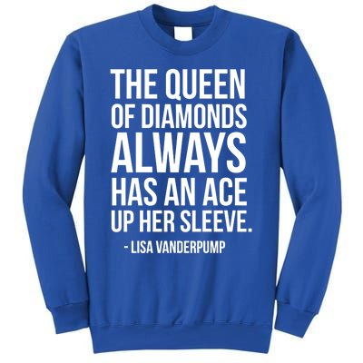 The Real Housewives Lisa Vanderpump Tagline Gift Sweatshirt