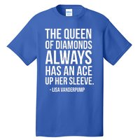 The Real Housewives Lisa Vanderpump Tagline Gift Tall T-Shirt