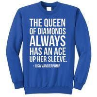 The Real Housewives Lisa Vanderpump Tagline Gift Tall Sweatshirt