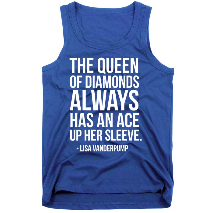 The Real Housewives Lisa Vanderpump Tagline Gift Tank Top