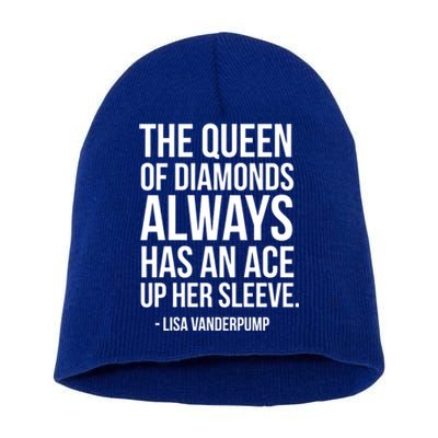 The Real Housewives Lisa Vanderpump Tagline Gift Short Acrylic Beanie