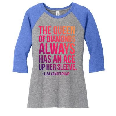 The Real Housewives Lisa Vanderpump Tagline Gift Women's Tri-Blend 3/4-Sleeve Raglan Shirt