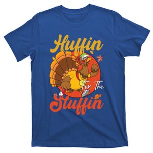 Turkey Run Huffin For The Stuffin Happy Thanksgiving Gift T-Shirt