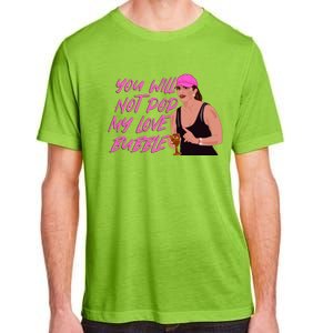 The Real Housewives Of New Jersey Teresa Giudice You Will Not Pop My Love Bubble Adult ChromaSoft Performance T-Shirt