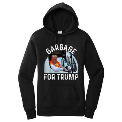 Trump Rides In Garbage Truck S Garbage For Trump Women's Pullover Hoodie