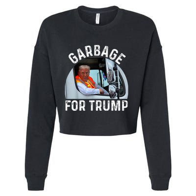 Trump Rides In Garbage Truck S Garbage For Trump Cropped Pullover Crew