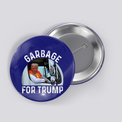 Trump Rides In Garbage Truck S Garbage For Trump Button