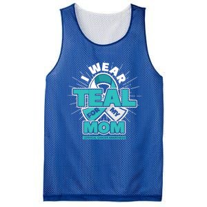 Teal Ribbon I Wear Teal For My Mom Cervical Cancer Awareness Funny Gift Mesh Reversible Basketball Jersey Tank