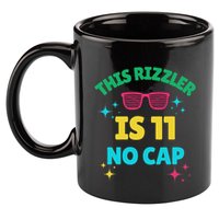 This Rizzler Is 11 Birthday Eleven 11 Birthday 11oz C Handle Ceramic Mug