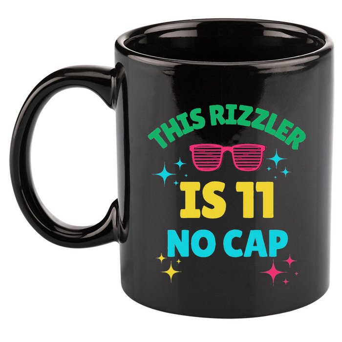 This Rizzler Is 11 Birthday Eleven 11 Birthday 11oz C Handle Ceramic Mug