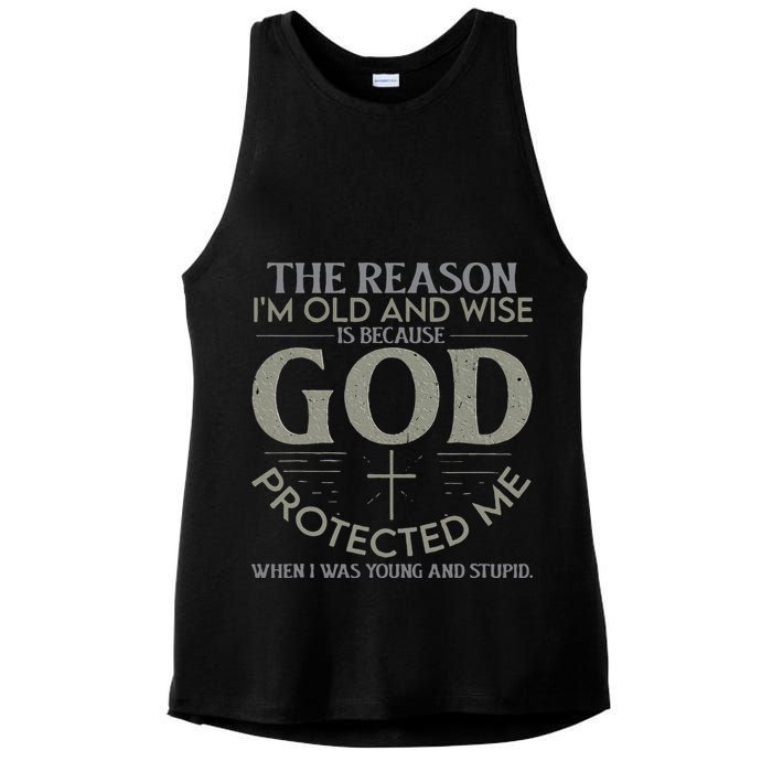 The Reason I'm Old And Wise Is Because God Protected Me Ladies PosiCharge Tri-Blend Wicking Tank