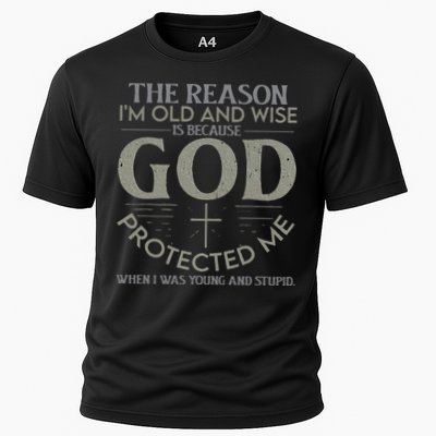 The Reason I'm Old And Wise Is Because God Protected Me Performance Shirt