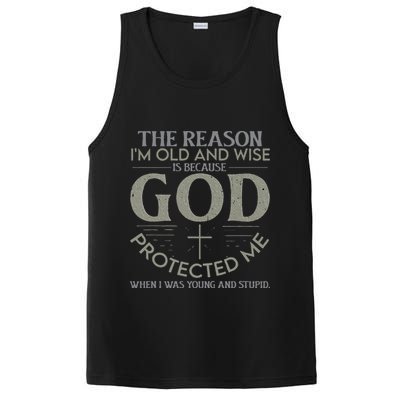 The Reason I'm Old And Wise Is Because God Protected Me PosiCharge Competitor Tank