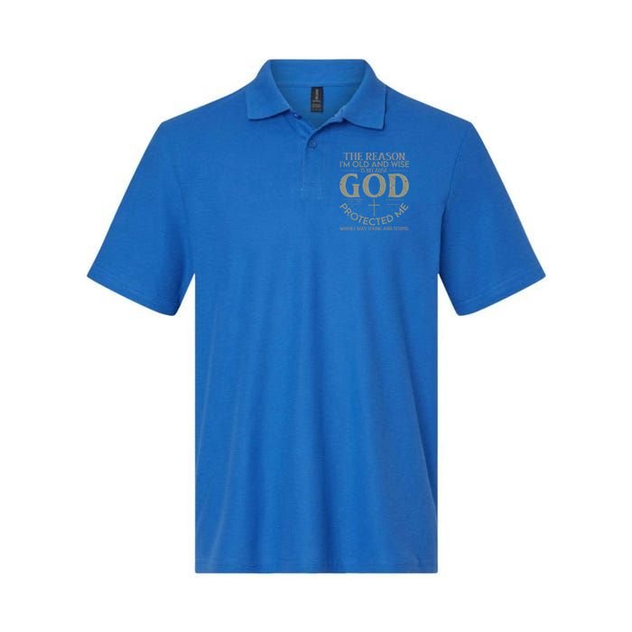 The Reason I'm Old And Wise Is Because God Protected Me Polo
