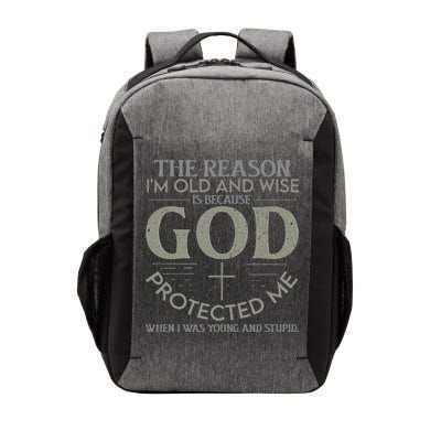 The Reason I'm Old And Wise Is Because God Protected Me Vector Backpack