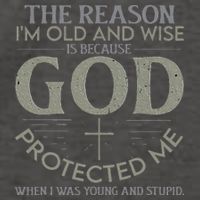 The Reason I'm Old And Wise Is Because God Protected Me Vector Backpack