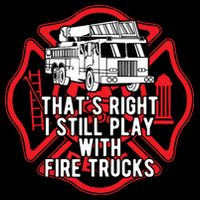 Thats Right I Still Play With Fire Trucks Firefighter Gifts Impact Tech Backpack