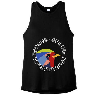 The Risk I Took Was Calculated But Man Am I Bad At Math Ladies PosiCharge Tri-Blend Wicking Tank