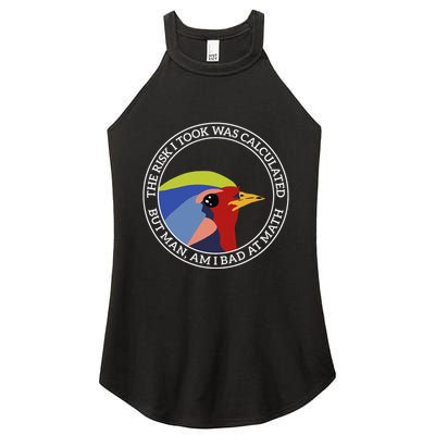 The Risk I Took Was Calculated But Man Am I Bad At Math Women's Perfect Tri Rocker Tank