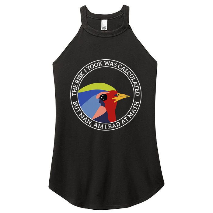 The Risk I Took Was Calculated But Man Am I Bad At Math Women's Perfect Tri Rocker Tank
