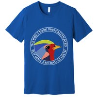 The Risk I Took Was Calculated But Man Am I Bad At Math Premium T-Shirt