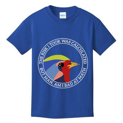 The Risk I Took Was Calculated But Man Am I Bad At Math Kids T-Shirt