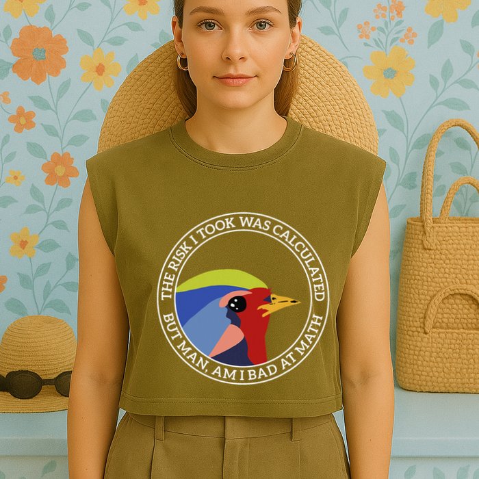 The Risk I Took Was Calculated But Man Am I Bad At Math Garment-Dyed Women's Muscle Tee