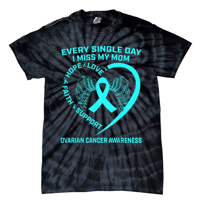 Teal Ribbon In Memory Of My Mom Ovarian Cancer Awareness Tie-Dye T-Shirt