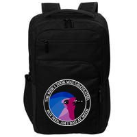 The Risk I Took Was Calculated But Man Am I Bad At Math Impact Tech Backpack