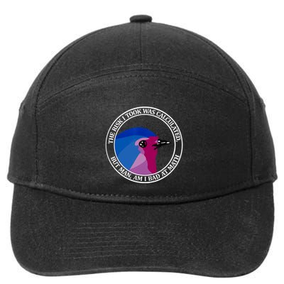 The Risk I Took Was Calculated But Man Am I Bad At Math 7-Panel Snapback Hat
