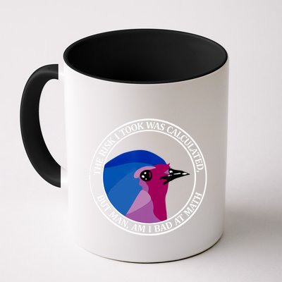 The Risk I Took Was Calculated But Man Am I Bad At Math Mug