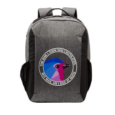 The Risk I Took Was Calculated But Man Am I Bad At Math Vector Backpack