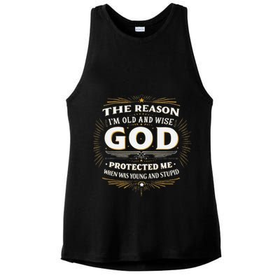The Reason Im Old and Wise Is Because God Protected Me Ladies PosiCharge Tri-Blend Wicking Tank