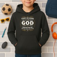 The Reason Im Old and Wise Is Because God Protected Me Kids Hoodie