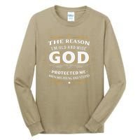 The Reason Im Old and Wise Is Because God Protected Me Tall Long Sleeve T-Shirt