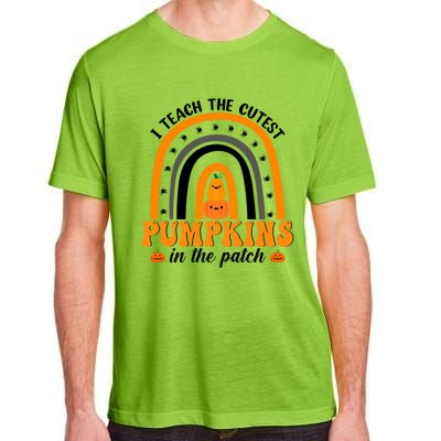 Teacher Rainbow I Teach The Cutest Pumpkins In The Patch Gift Adult ChromaSoft Performance T-Shirt