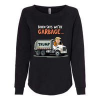 Trump Rides In Garbage Truck Womens California Wash Sweatshirt