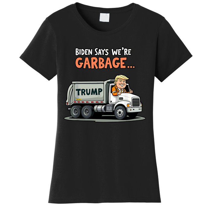 Trump Rides In Garbage Truck Women's T-Shirt