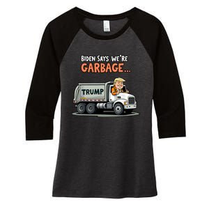 Trump Rides In Garbage Truck Women's Tri-Blend 3/4-Sleeve Raglan Shirt