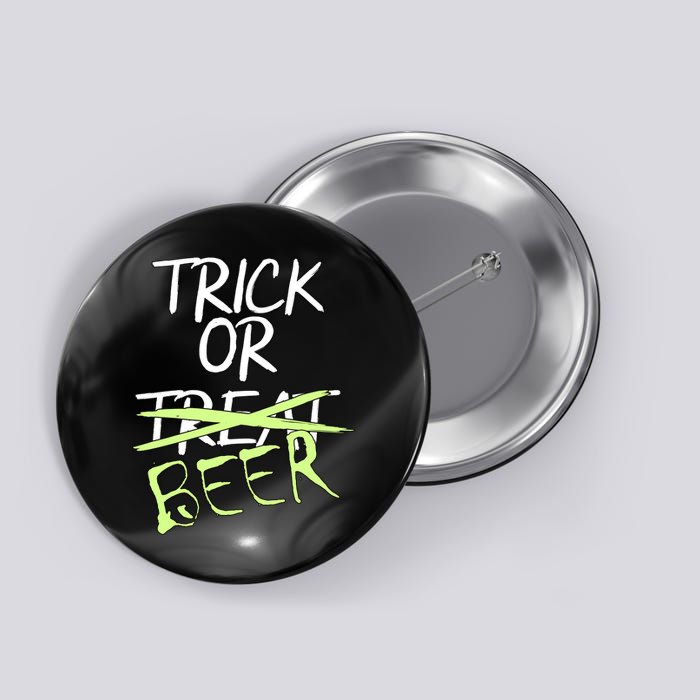 Trick or Beer Funny Halloween Party Button