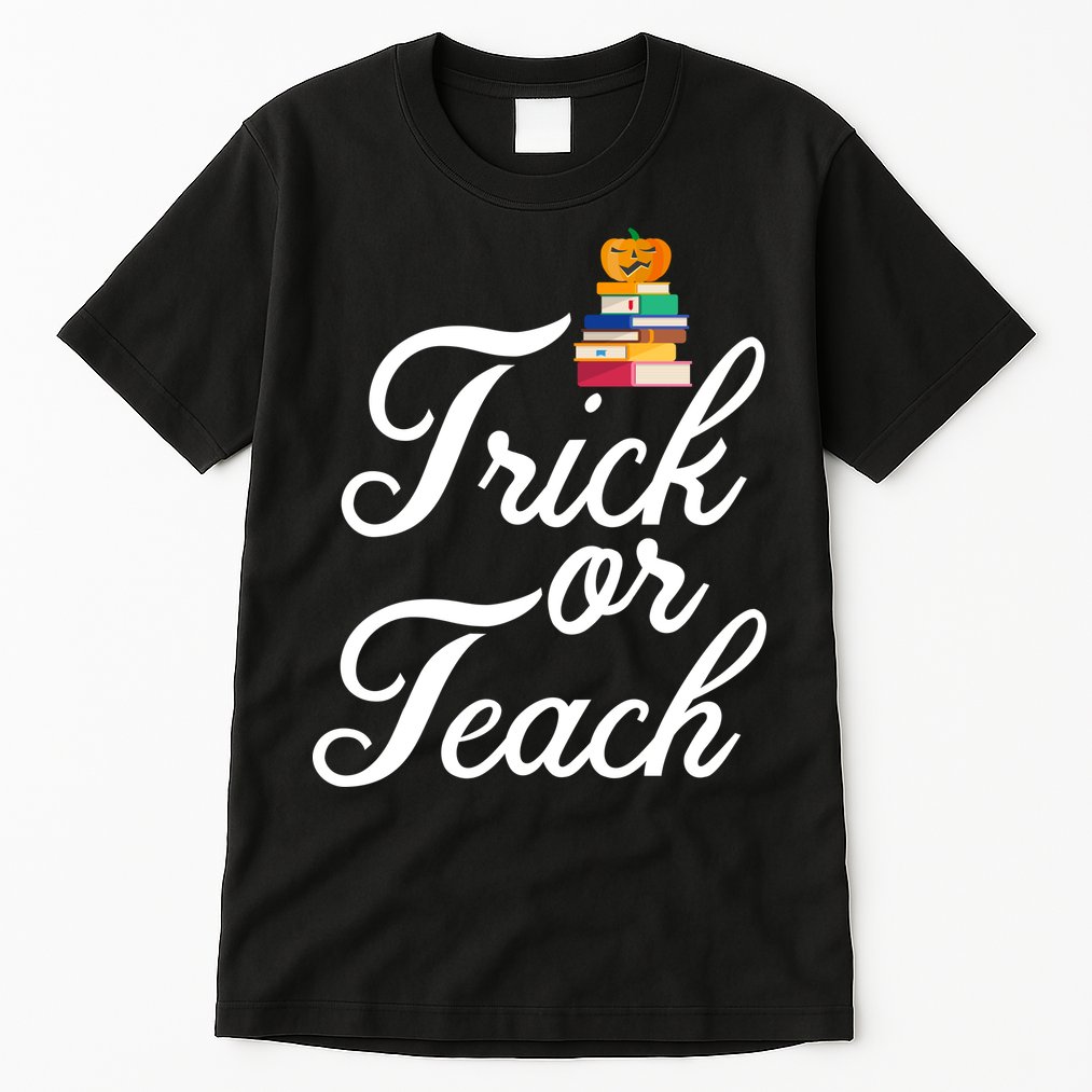 Trick Or Teach Tall T-Shirt